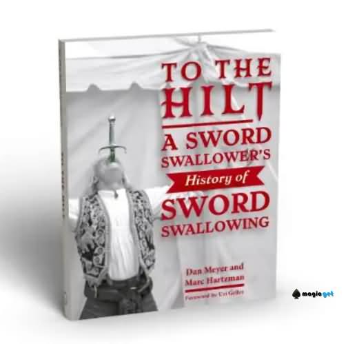 吞剑历史表演A Sword Swallowers History of Sword Swallowing by Dan Meyer