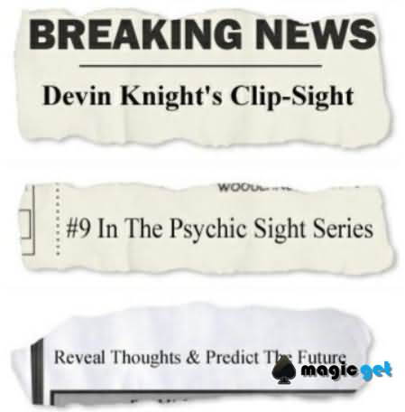 2025心灵魔术Clip-Sight by Devin Knight