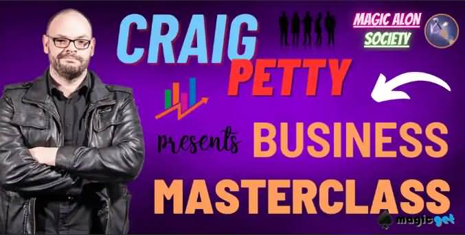 2025魔术师商业变现讲座Business Masterclass by Craig Petty