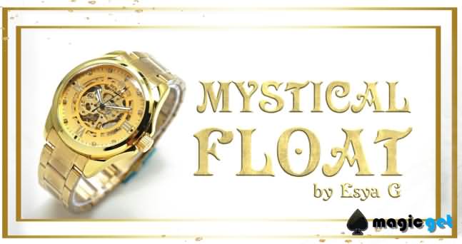 2025视觉漂浮手表魔术Mystical Float by Esya G