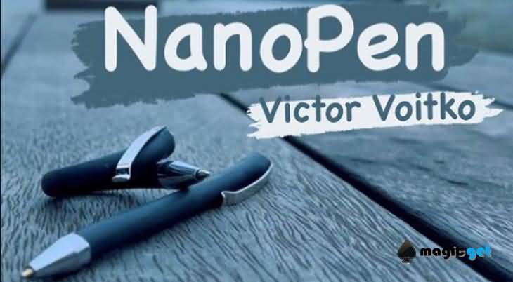 多效果笔弯曲魔术教学Nano Pen by Victor Voitko