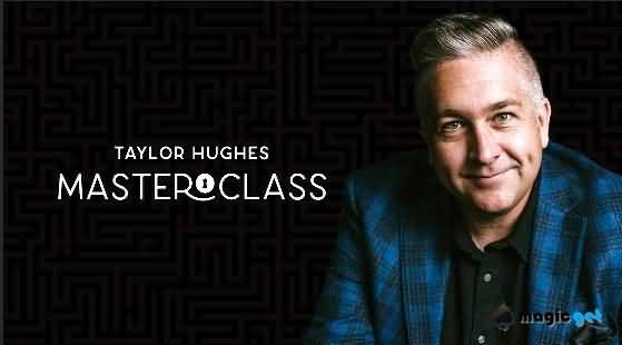 大师班魔术教学Masterclass Live by Taylor Hughes 1-3