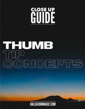 指套技巧魔术教学Close-Up Guide Thumb Tip Concepts by Hal Saxon